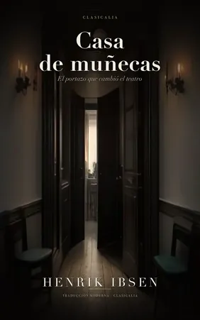 Casa de muñecas, de Henrik Ibsen