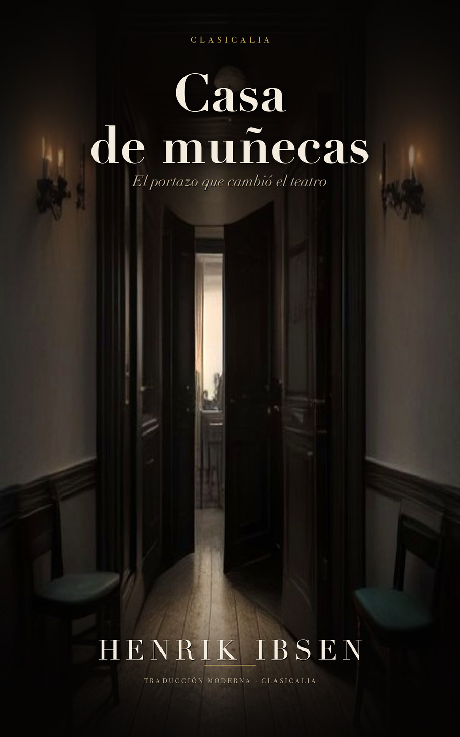 Casa de muñecas, de Henrik Ibsen