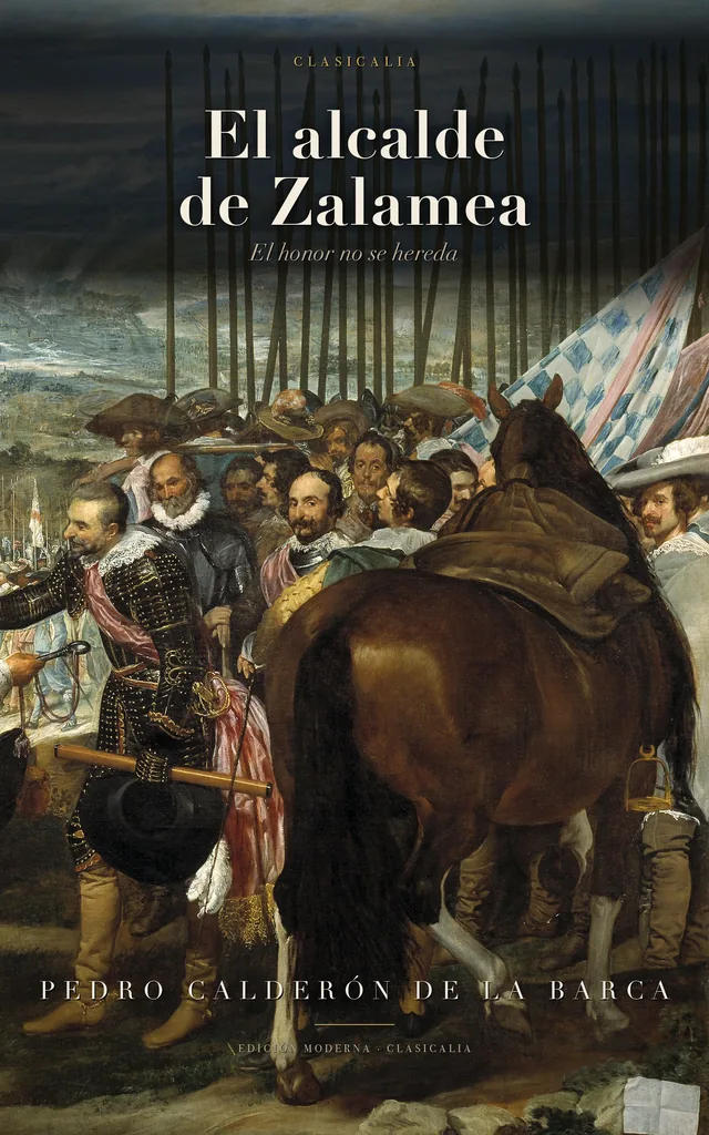 El alcalde de Zalamea, de Pedro Calderón de la Barca