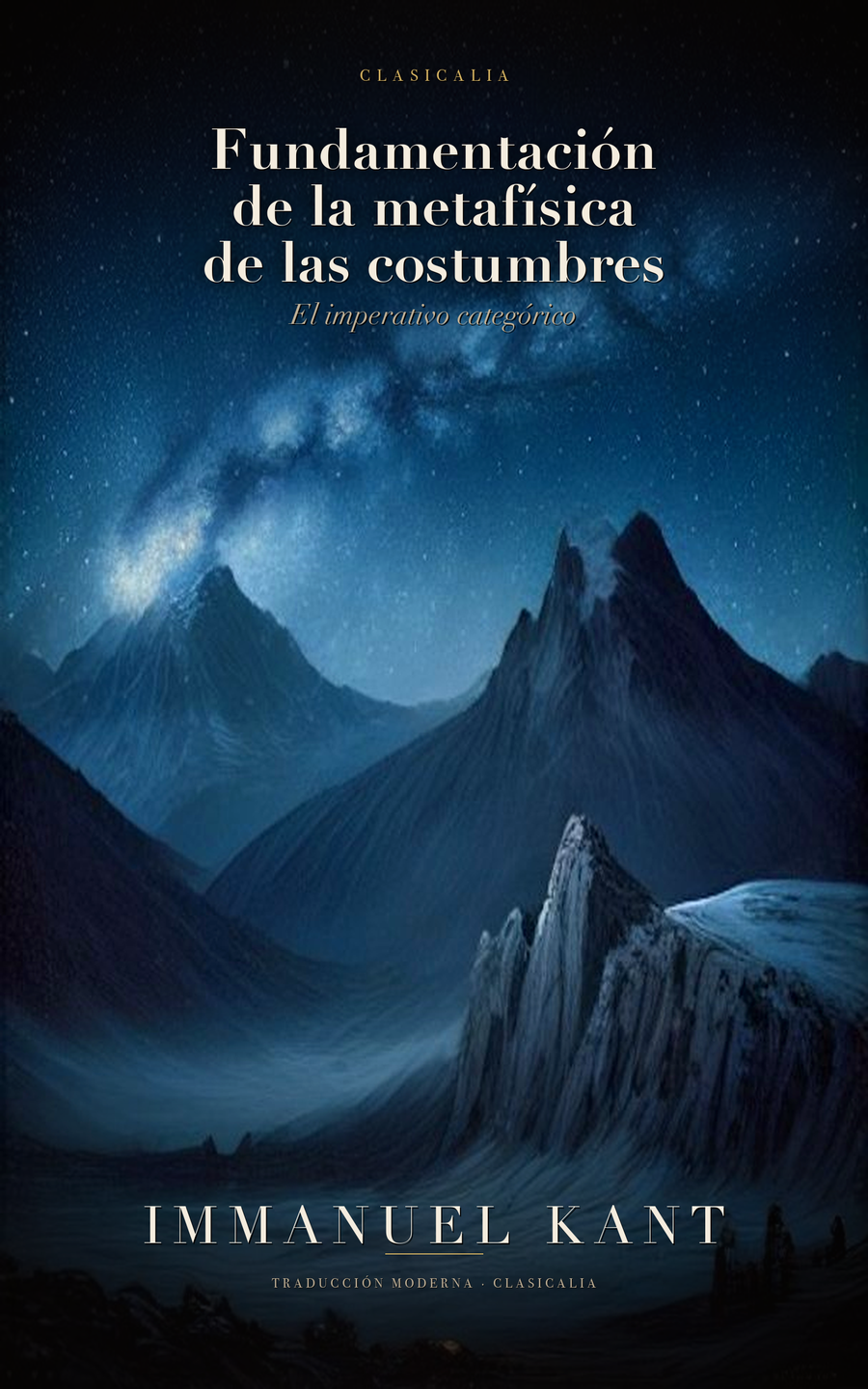 Fundamentación de la metafísica de las costumbres de Immanuel Kant