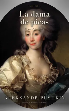 La dama de picas, de Aleksandr Pushkin