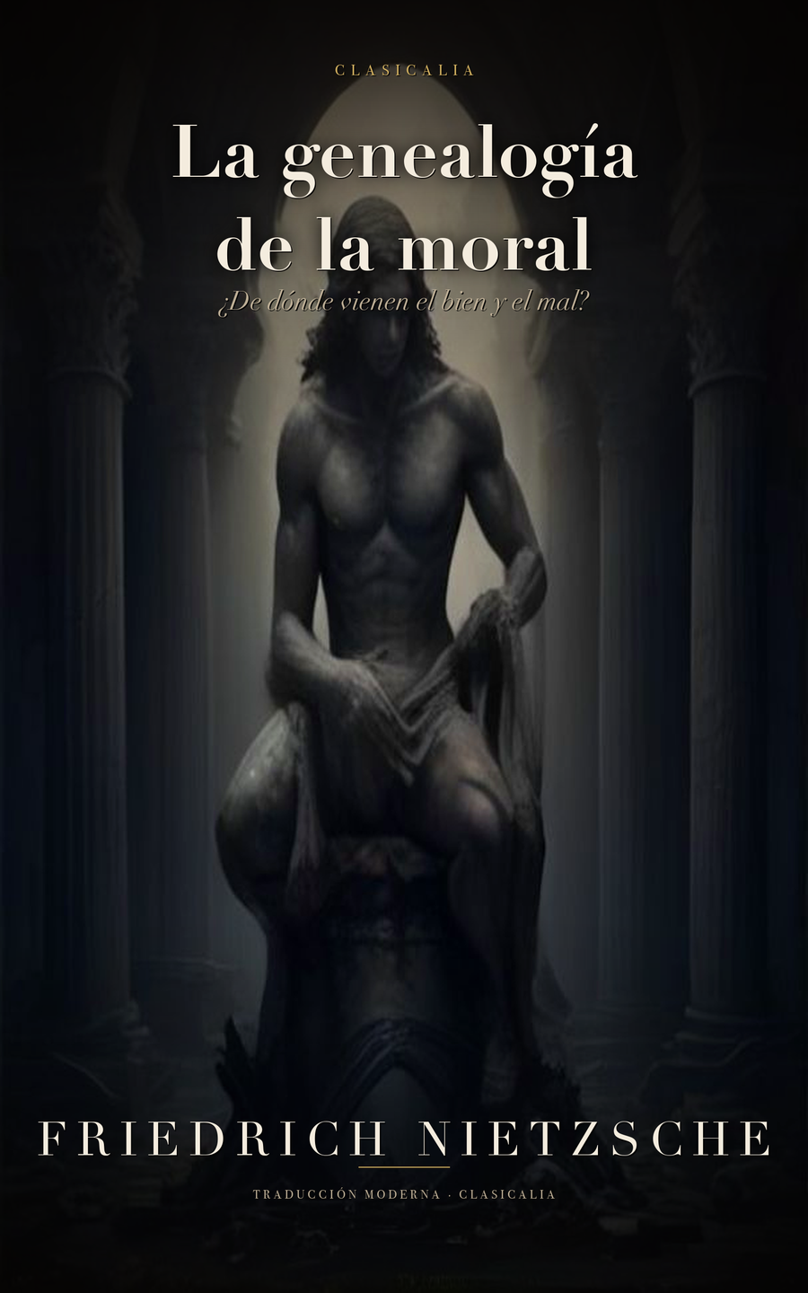 La genealogía de la moral de Friedrich Nietzsche