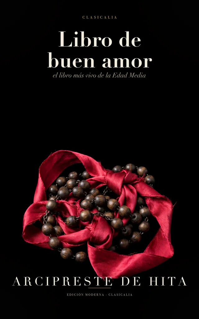 Libro de buen amor, de Juan Ruiz, Arcipreste de Hita