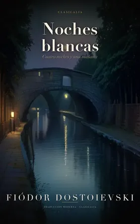 Noches blancas, de Fiódor Dostoievski